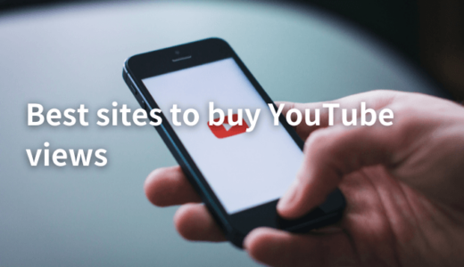 4 Best sites to buy YouTube views