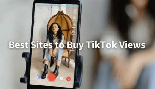 Top 10 sites to buy TikTok views (real & cheap)
